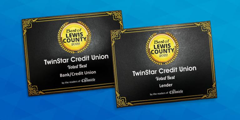 Best of Lewis County awards displayed. Best Lender and Best Credit Union.